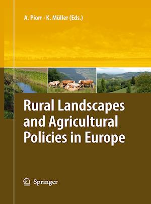 Rural Landscapes and Agricultural Policies in Europe