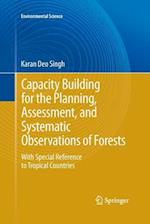 Capacity Building for the Planning, Assessment and Systematic Observations of Forests
