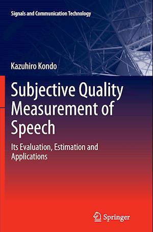 Subjective Quality Measurement of Speech