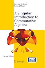 A Singular Introduction to Commutative Algebra