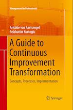 A Guide to Continuous Improvement Transformation