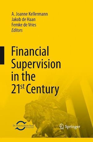 Financial Supervision in the 21st Century