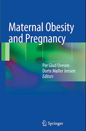 Maternal Obesity and Pregnancy