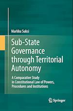 Sub-State Governance through Territorial Autonomy