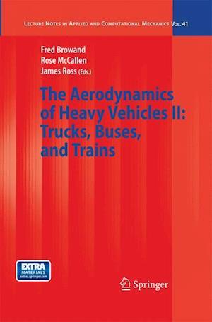 The Aerodynamics of Heavy Vehicles II: Trucks, Buses, and Trains