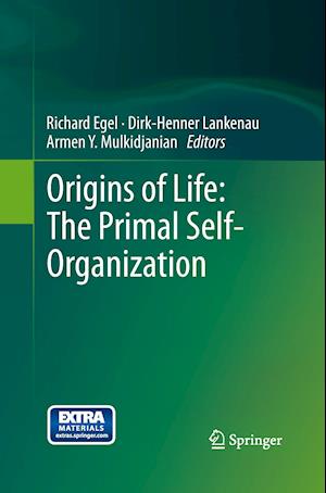 Origins of Life: The Primal Self-Organization