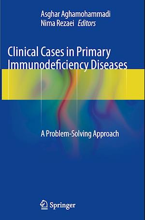 Clinical Cases in Primary Immunodeficiency Diseases