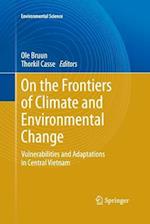 On the Frontiers of Climate and Environmental Change