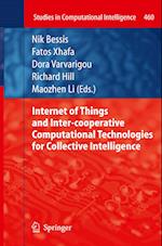 Internet of Things and Inter-cooperative Computational Technologies for Collective Intelligence