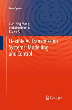 Flexible AC Transmission Systems: Modelling and Control