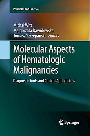 Molecular Aspects of Hematologic Malignancies