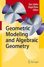 Geometric Modeling and Algebraic Geometry