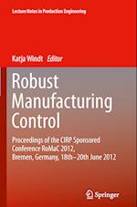 Robust Manufacturing Control