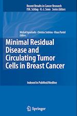 Minimal Residual Disease and Circulating Tumor Cells in Breast Cancer