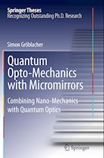Quantum Opto-Mechanics with Micromirrors