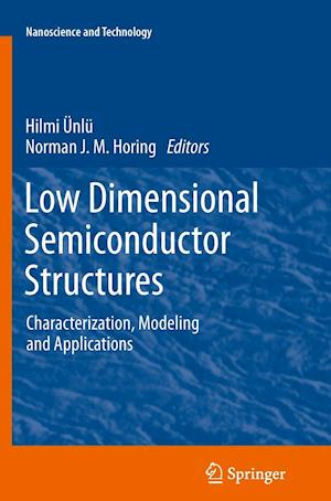 Low Dimensional Semiconductor Structures