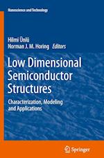 Low Dimensional Semiconductor Structures