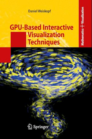 GPU-Based Interactive Visualization Techniques
