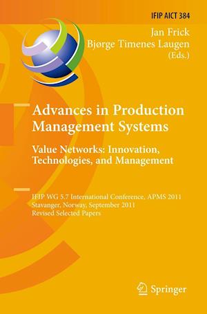 Advances in Production Management Systems. Value Networks: Innovation, Technologies, and Management