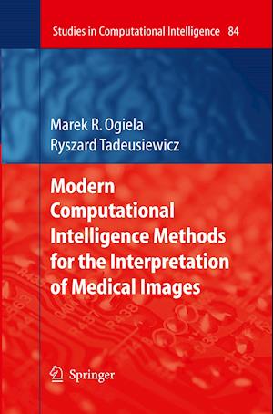 Modern Computational Intelligence Methods for the Interpretation of Medical Images