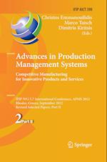 Advances in Production Management Systems. Competitive Manufacturing for Innovative Products and Services