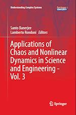 Applications of Chaos and Nonlinear Dynamics in Science and Engineering - Vol. 3