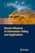 Recent Advances in Information Hiding and Applications