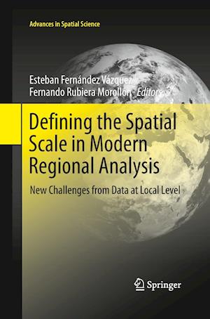 Defining the Spatial Scale in Modern Regional Analysis