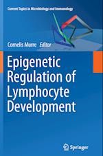 Epigenetic Regulation of Lymphocyte Development