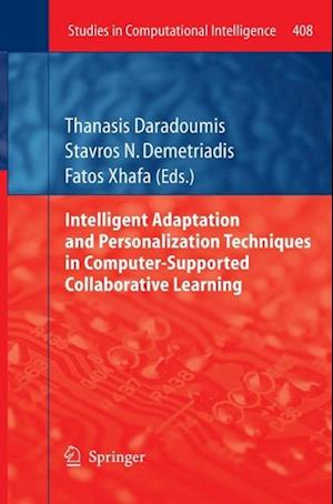 Intelligent Adaptation and Personalization Techniques in Computer-Supported Collaborative Learning