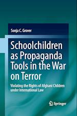 Schoolchildren as Propaganda Tools in the War on Terror