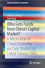 Who Gets Funds from China’s Capital Market?