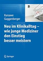 Neu im Klinikalltag - wie junge Mediziner den Einstieg besser meistern