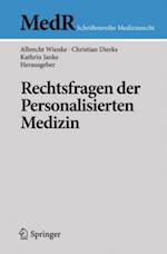 Rechtsfragen der Personalisierten Medizin