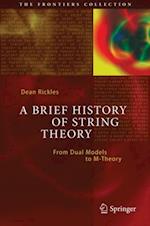Brief History of String Theory