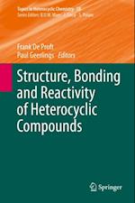 Structure, Bonding and Reactivity of Heterocyclic Compounds