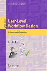 User-Level Workflow Design