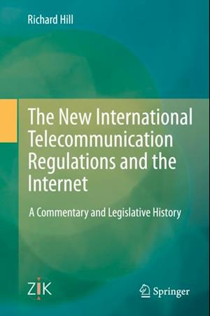 New International Telecommunication Regulations and the Internet