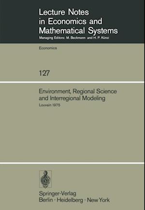 Environment, Regional Science and Interregional Modeling