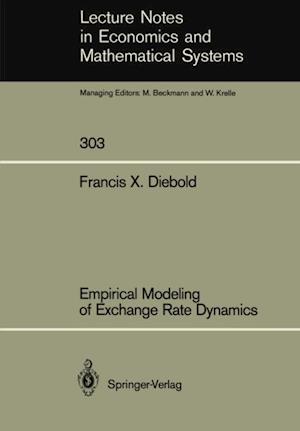 Empirical Modeling of Exchange Rate Dynamics