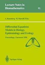 Differential Equations Models in Biology, Epidemiology and Ecology