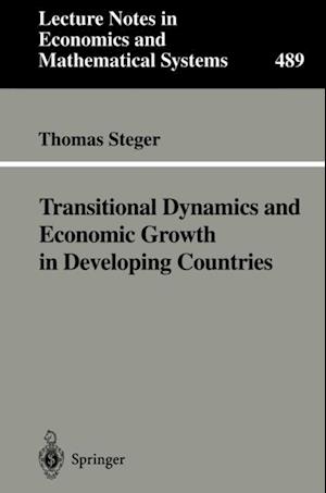 Transitional Dynamics and Economic Growth in Developing Countries