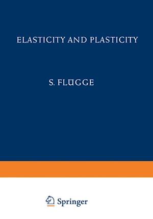 Elasticity and Plasticity / Elastizitat und Plastizitat