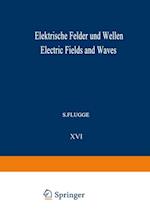 Elektrische Felder und Wellen / Electric Fields and Waves