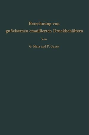 Berechnung von gußeisernen emaillierten Druckbehältern