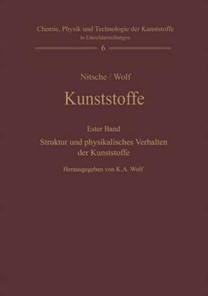 Kunststoffe. Struktur, physikalisches Verhalten und Prüfung