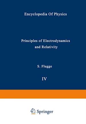 Principles of Electrodynamics and Relativity / Prinzipien der Elektrodynamik und Relativitatstheorie