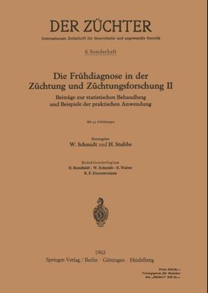 Die Frühdiagnose in der Züchtung und Züchtungsforschung II