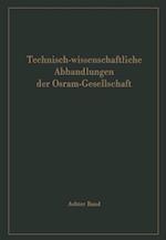 Technisch-wissenschaftliche Abhandlungen der Osram-Gesellschaft