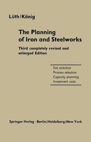 Planning of Iron and Steelworks